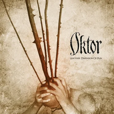 Another Dimension of Pain by Oktor - album cover
