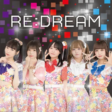 Re:DREAM
