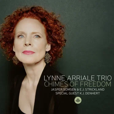 Chimes of Freedom by Lynne Arriale Trio - album cover
