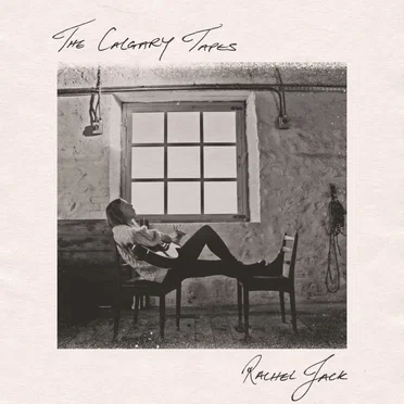 The Calgary Tapes by Rachel Jack - album cover
