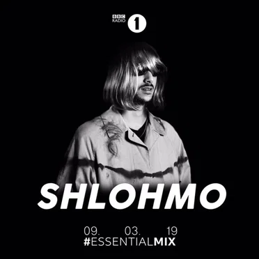 2019-03-09: BBC Radio 1 Essential Mix