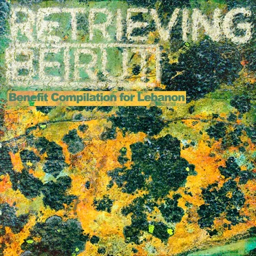 Retrieving Beirut Part 4/4 by Various Artists - album cover