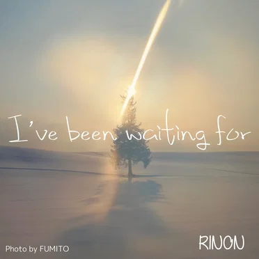I’ve been waiting for by RINON - album cover