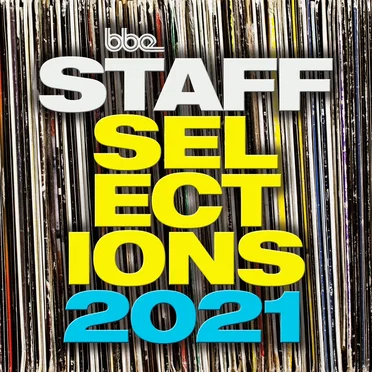 BBE Staff Selections 2021 by Various Artists - album cover