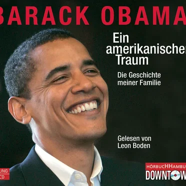Ein amerikanischer Traum: Die Geschichte meiner Familie by Barack Obama - album cover