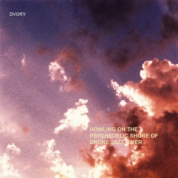 Howling on the Psychedelic Shore of Drone Jazz River