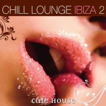 Chill Lounge Ibiza, Volume 2 by Various Artists - album cover