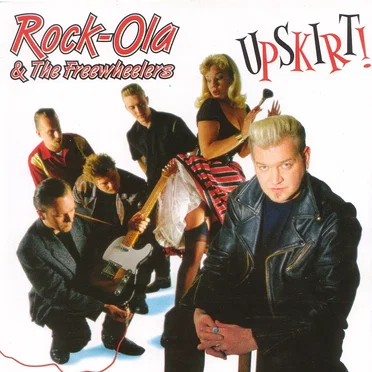 Up Skirt! by Rock‐Ola & The Freewheelers - album cover