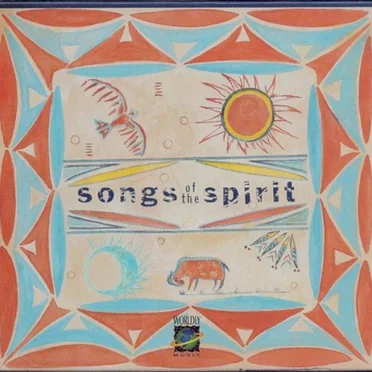 Songs of the Spirit by Various Artists - album cover