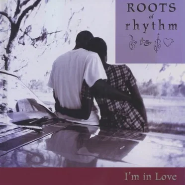 Roots of Rhythm: I’m in Love by Various Artists - album cover