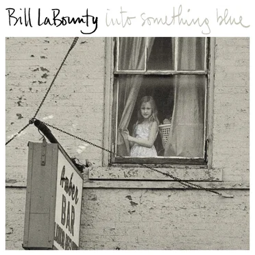 Into Something Blue by Bill LaBounty - album cover