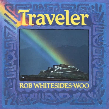 Traveler by Rob Whitesides-Woo - album cover