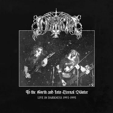 To the North and Into Eternal Winter – Live in Darkness 1993–1995