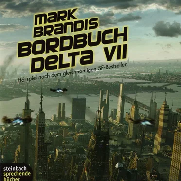 01 - Bordbuch Delta VII by Mark Brandis - album cover