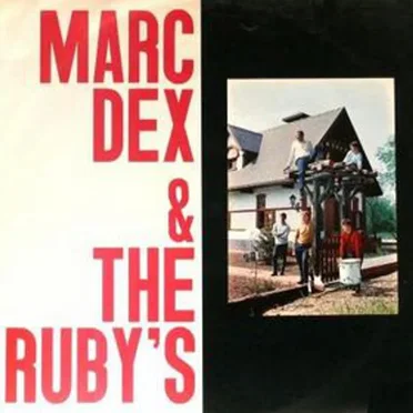 Marc Dex & The Ruby’s