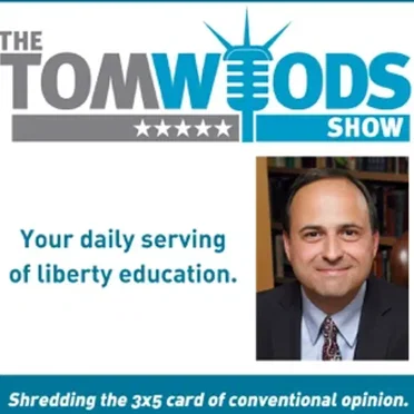 The Tom Woods Show by Thomas Ernest Woods Jr - album cover