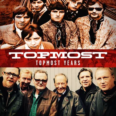 Topmost Years by Topmost - album cover