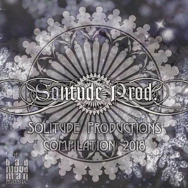 Solitude Productions Compilation 2018 by Various Artists - album cover
