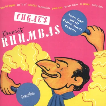Cugat's Favorite Rhumbas by Xavier Cugat & His Waldorf-Astoria Orchestra - album cover