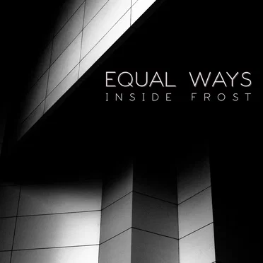 Inside Frost EP by Equal Ways - album cover