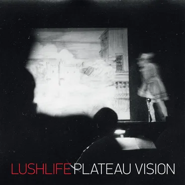 Plateau Vision by Lushlife - album cover
