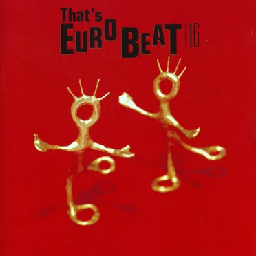 That’s Eurobeat, Vol. 16 by Various Artists - album cover