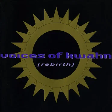 Rebirth (Movement 1) by Voices of Kwahn - album cover