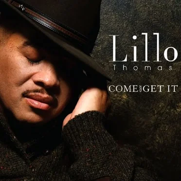 Come And Get It by Lillo Thomas - album cover