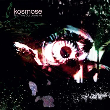 First Time Out (Charleroi 1975) by Kosmose - album cover