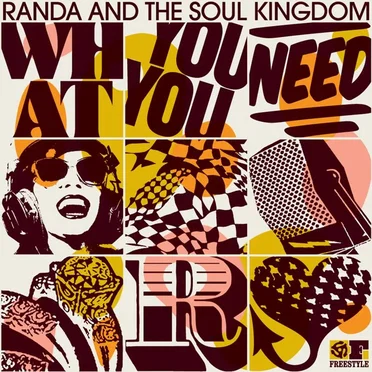 What You Need by Randa And The Soul Kingdom - album cover