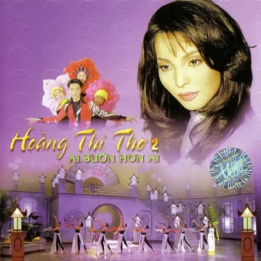 Hoàng Thi Thơ 2 - Ai buồn hơn ai by Various Artists - album cover