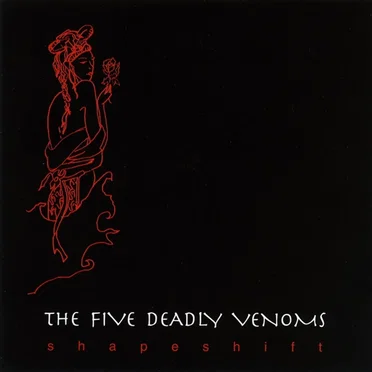 The Five Deadly Venoms