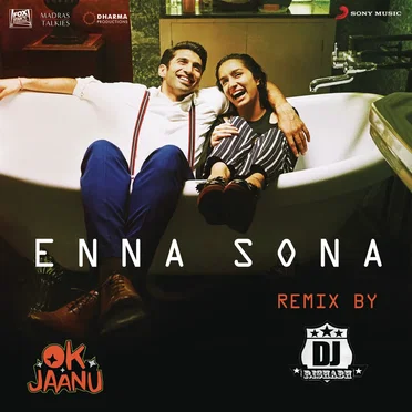 Enna Sona (remix by DJ Rishabh)