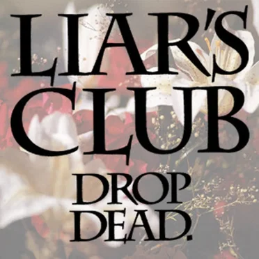 Drop Dead by Liar’s Club - album cover