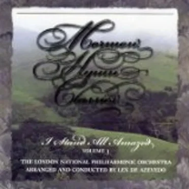 Mormon Hymn Classics, Volume 3: I Stand All Amazed