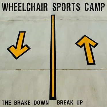 The Brake Down Break Up by Wheelchair Sports Camp - album cover