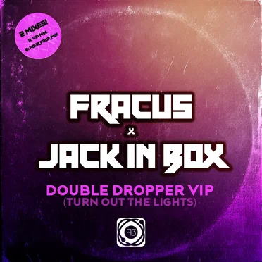 Double Dropper (Turn Out the Lights) (VIP Mixes)