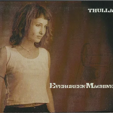 Evergreen Machine by Thulla - album cover