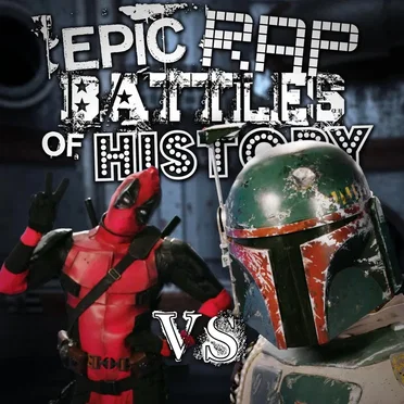 Deadpool vs Boba Fett by Epic Rap Battles of History - album cover