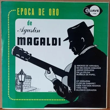 Epoca de Oro de Agustin Magaldi