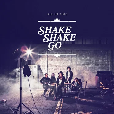 All in Time by Shake Shake Go - album cover