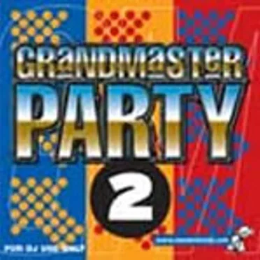 Grandmaster: Party 2 by Various Artists - album cover