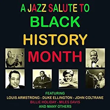 A Jazz Salute to Black History Month by Various Artists - album cover