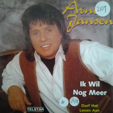 Ik wil nog meer / Durf het leven aan