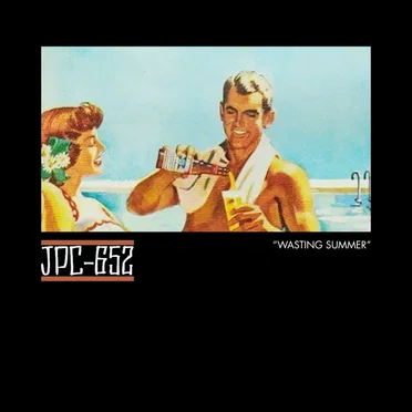 Wasting Summer by JPC-652 - album cover