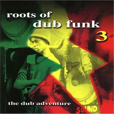 Roots of Dub Funk 3: The Dub Adventure by Various Artists - album cover