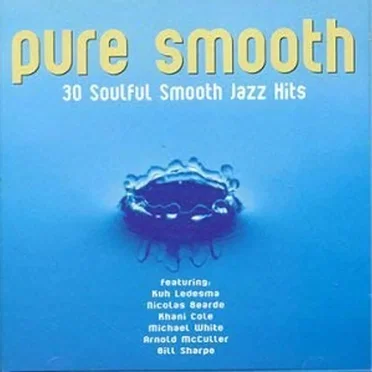 Pure Smooth: 30 Soulful Jazz Hits by Various Artists - album cover