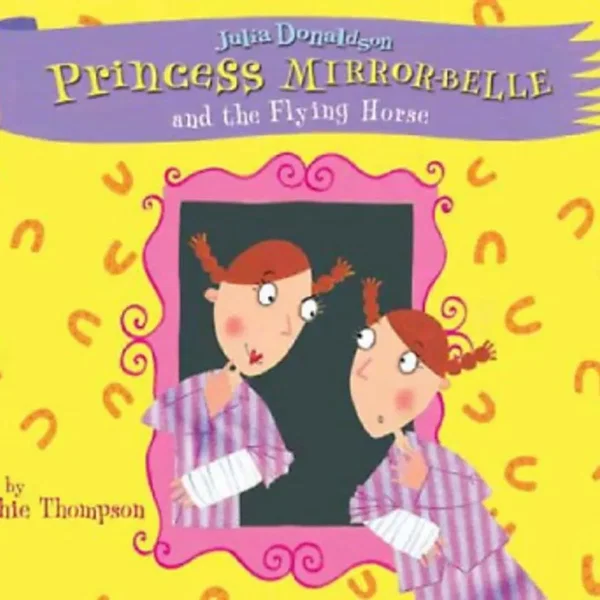 Princess Mirror-Belle and the Flying Horse