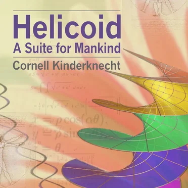 Helicoid, A Suite for Mankind