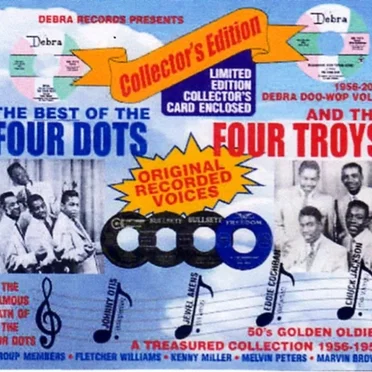 Debra Doo-Wop, Volume 3: The Best of The Four Dots and The Four Troys